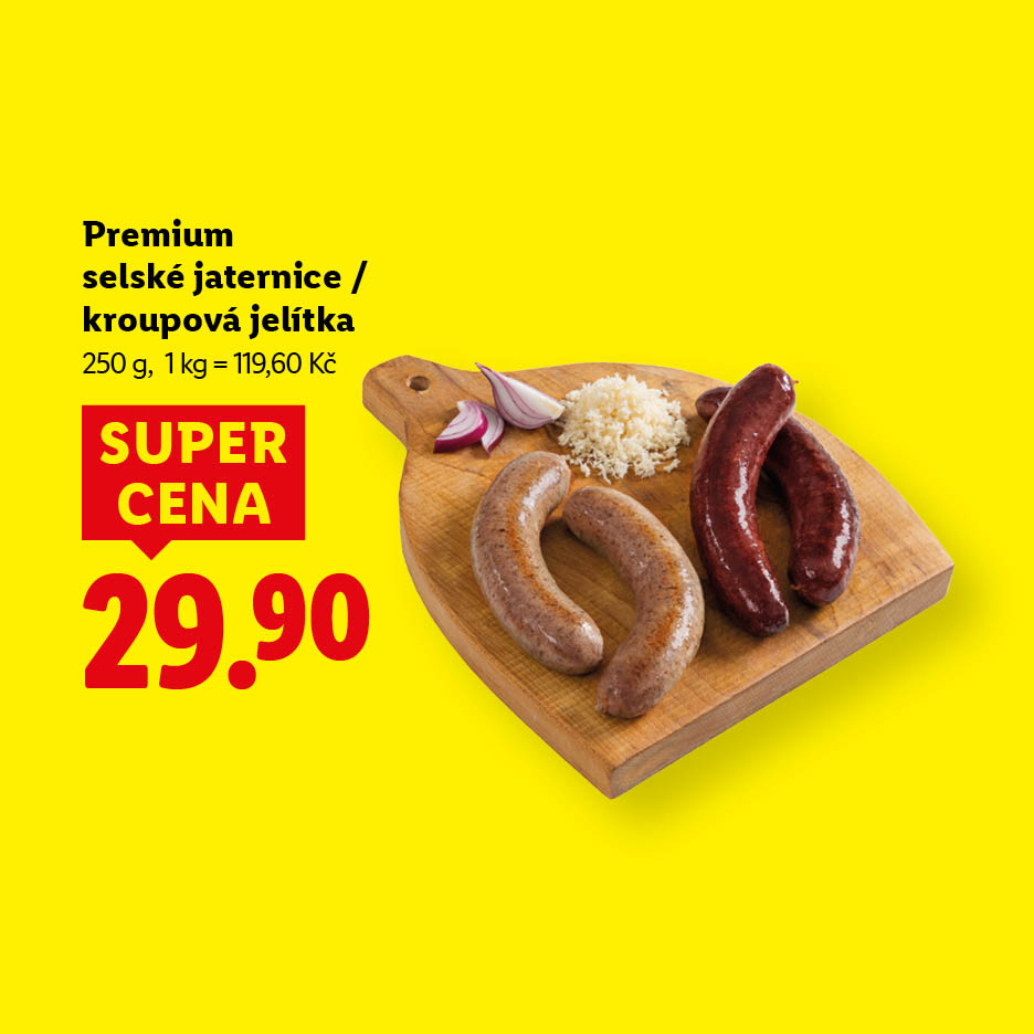 Selské jitrnice/ kroupová jelítka za super cenu 29,90 Kč.