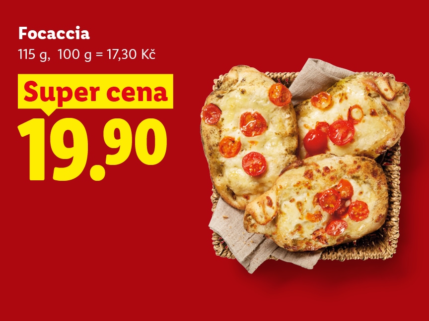 Focaccia za super cenu 19,90 Kč