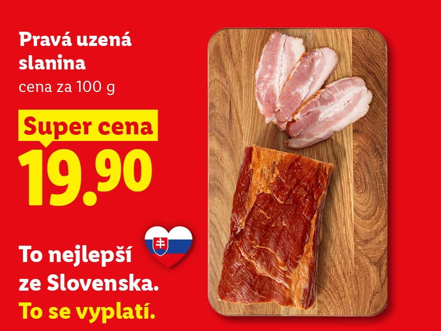 Pravá uzená slanina, cena za 100 g je 19,90 Kč.