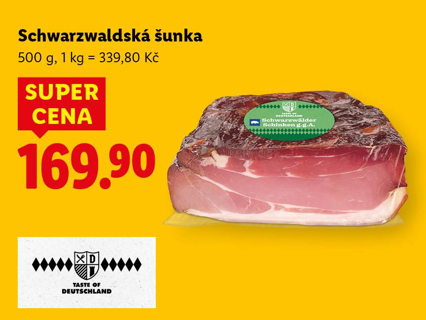 Schwarzwaldská šunka, 500 g za super cenu 169,90 Kč
